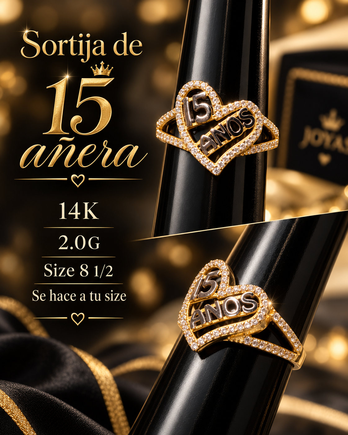 Sortija de 15 añera 14K 2.0G size 81/2 se hace a tu size